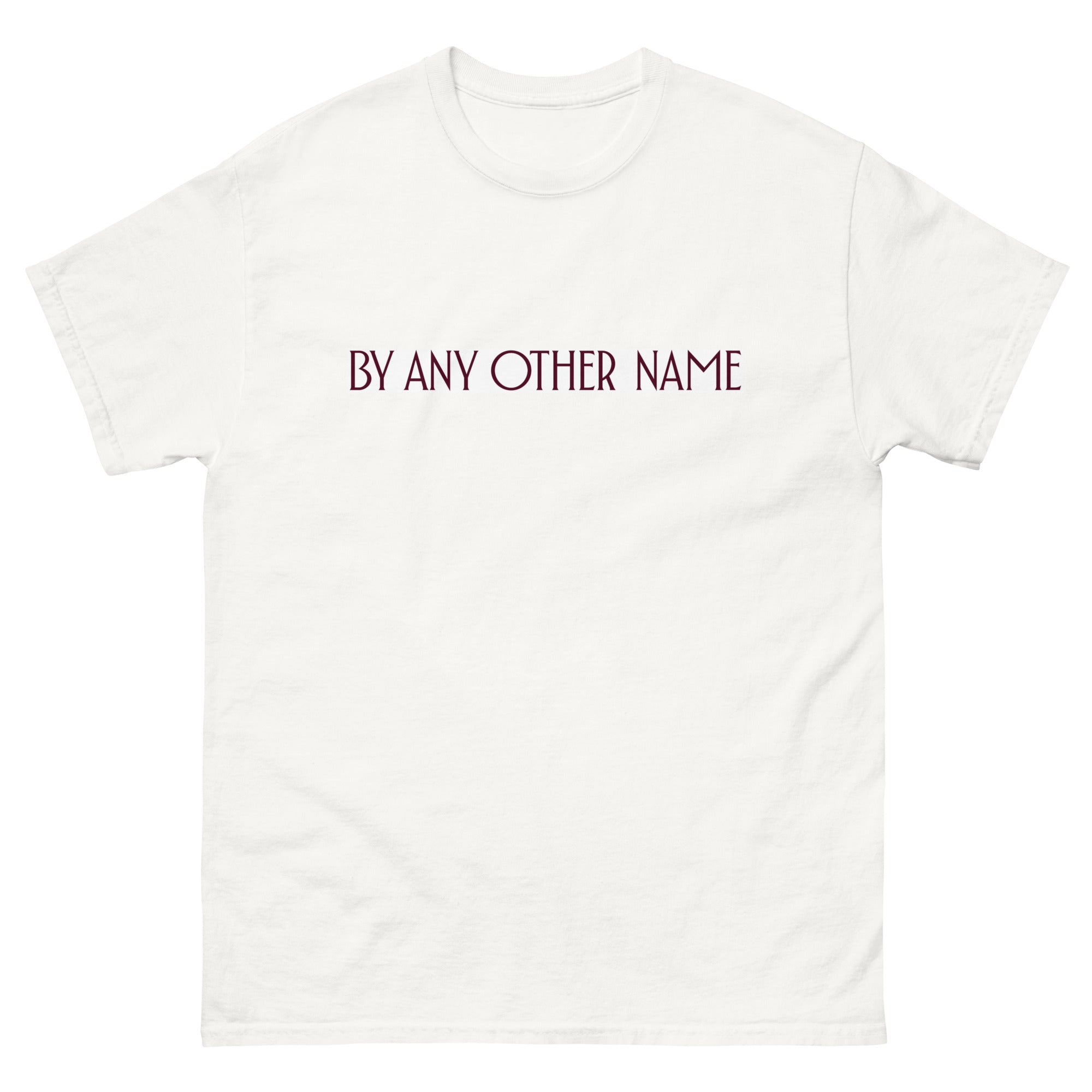 Dope By Any Other Name Unisex classic tee